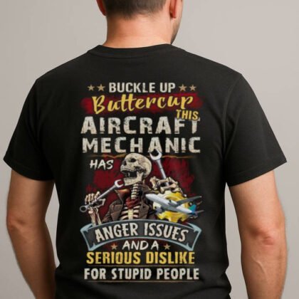 Anger Issues Dislike Stupid - Aircraft Mechanic Skeleton