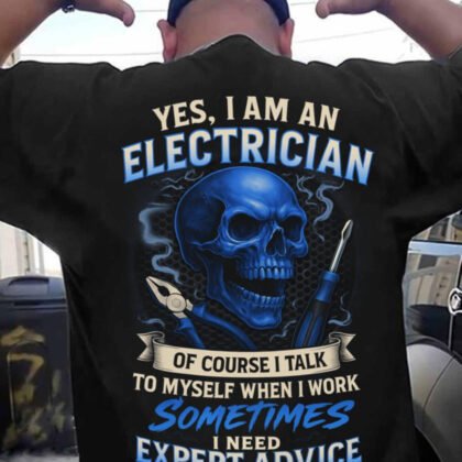 Yes I Am An Electrician Expert Advice - Electrician Skull